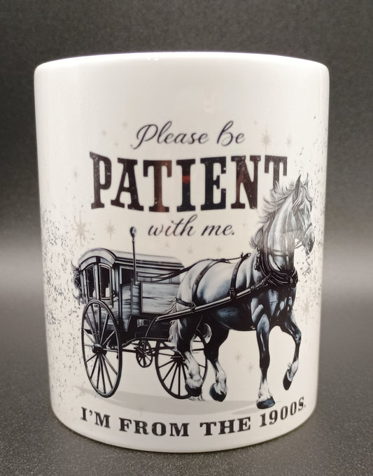 Vintage Patience Mug - Funny 1900s Horse Carriage Coffee Mug Gift - American Taina Crafts