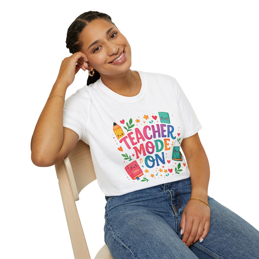 Teacher Mode On Unisex T-Shirt