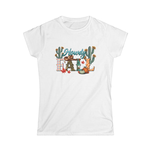 Fall Women's Tee - Howdy Fall Women's Softstyle Tee for Cozy Autumn Vibes