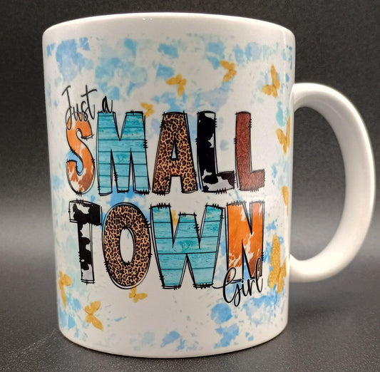 Just a Small Town Girl Coffee Mug