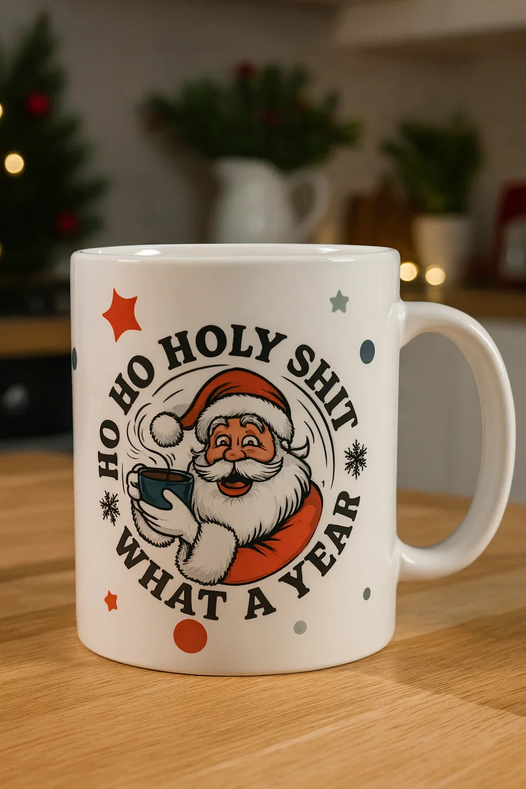 White Christmas mug with Santa holding coffee and text 'Ho Ho Holy Shit What A Year' on wooden table